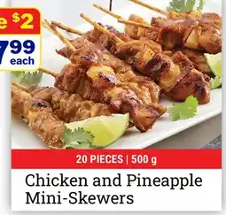 M & M Food Market Chicken and Pineapple Mini-Skewers offer