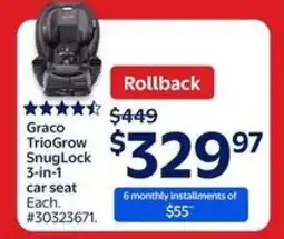 Walmart Graco TrioGrow SnugLock 3-in-1 Car Seat offer