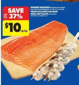 Real Canadian Superstore Shrimp Skewers or Fresh Atlantic Salmon offer