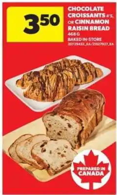 Real Canadian Superstore Chocolate Croissants or Cinnamon Raisin Bread offer