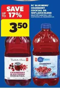 Real Canadian Superstore PC Blue Menu Cranberry Cocktail or 100% Juice Blend offer