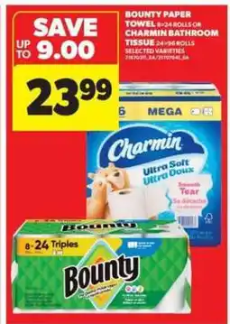 Real Canadian Superstore Bounty Paper Towel or Charmin Bathroom Tissue offer