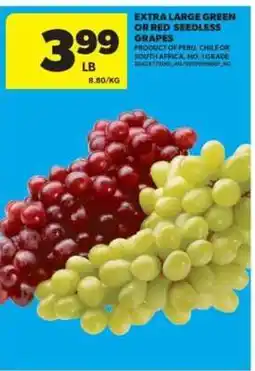 Real Canadian Superstore EXTRA LARGE GREEN OR RED SEEDLESS GRAPES offer