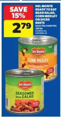 Real Canadian Superstore Del Monte Ready to Eat Bean Salad, Corn Medley or Diced Beets offer
