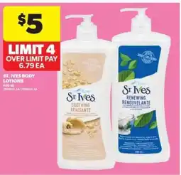 Real Canadian Superstore ST.IVES BODY LOTIONS offer