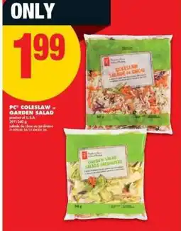 No Frills PC COLESLAW or GARDEN SALAD offer