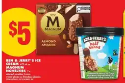 No Frills Ben & Jerry's Ice Cream or Magnum Novelties offer