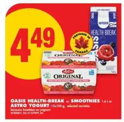 No Frills Oasis Health-Break or Smoothies / Astro Yogurt offer