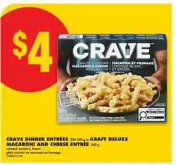No Frills CRAVE DINNER ENTRÉES or KRAFT DELUXE MACARONI AND CHEESE ENTREE offer