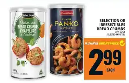 Food Basics Selection or Irresistibles Bread Crumbs offer