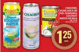 Food Basics Chaokoh, Casablanca or Cool Runnings Coconut Water or Milk offer