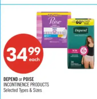 Shoppers Drug Mart DEPEND or POISE INCONTINENCE PRODUCTS offer