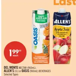 Shoppers Drug Mart DEL MONTE NECTAR (960mL), ALLEN'S (1L) or OASIS (960mL) BEVERAGES offer