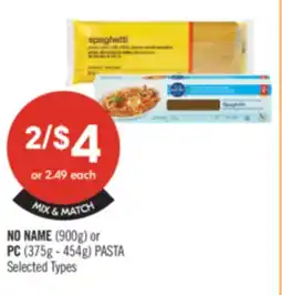 Shoppers Drug Mart NO NAME (900g) or PC (375g - 454g) PASTA offer