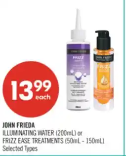 Shoppers Drug Mart JOHN FRIEDA ILLUMINATING WATER (200mL) or FRIZZ EASE TREATMENTS (50mL - 150mL) offer