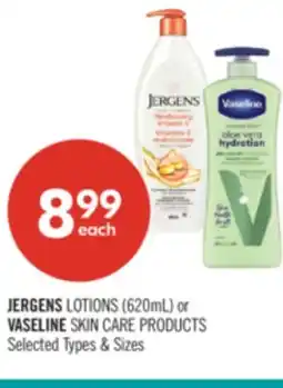 Shoppers Drug Mart JERGENS LOTIONS 620 ml or VASELINE SKIN CARE PRODUCTS offer