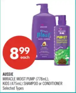 Shoppers Drug Mart AUSSIEMIRACLE MOIST PUMP (778mL), KIDS (475mL) SHAMPOO or CONDITIONER offer