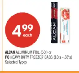 Shoppers Drug Mart ALCAN ALUMINUM FOIL (50') or PC HEAVY DUTY FREEZER BAGS (10's - 38's) offer