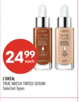 Shoppers Drug Mart L'ORÉAL TRUE MATCH TINTED SERUM offer