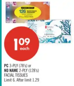 Shoppers Drug Mart PC 3-PLY (78's) or NO NAME 2-PLY (128's) FACIAL TISSUES offer