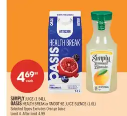Shoppers Drug Mart SIMPLY JUICE (1.54L), OASIS HEALTH BREAK or SMOOTHIE JUICE BLENDS (1.6L) offer
