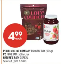 Shoppers Drug Mart PEARL MILLING COMPANY PANCAKE MIX (905g), PC PURE JAM (500mL) or NATURE'S PATH CEREAL offer