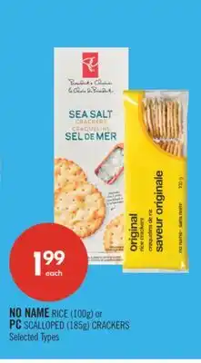 Shoppers Drug Mart NO NAME RICE (100g) or PC SCALLOPED (185g) CRACKERS offer