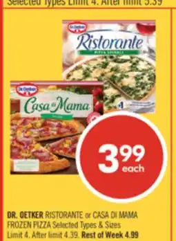 Shoppers Drug Mart DR. OETKER RISTORANTE or CASA DI MAMA FROZEN PIZZA offer