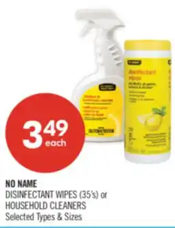 Shoppers Drug Mart NO NAME DISINFECTANT WIPES (35's) or HOUSEHOLD CLEANERS offer