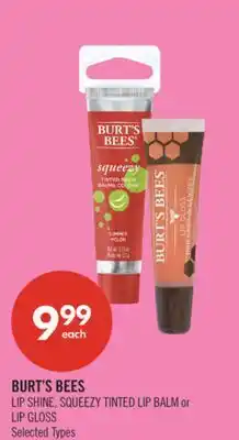 Shoppers Drug Mart BURT'S BEES LIP SHINE, SQUEEZY TINTED LIP BALM or LIP GLOSS offer