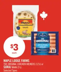 Shoppers Drug Mart MAPLE LODGE FARMS THE ORIGINAL CHICKEN WIENERS (12's) or SURAJ NAAN (5's) offer