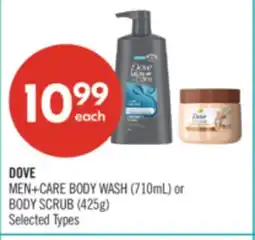 Shoppers Drug Mart DOVE MEN+CARE BODY WASH (710mL) or BODY SCRUB (425g) offer