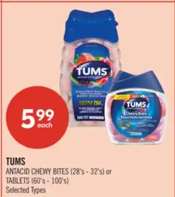 Shoppers Drug Mart TUMS ANTACID CHEWY BITES (28's - 32's) or TABLETS (60's - 100's) offer