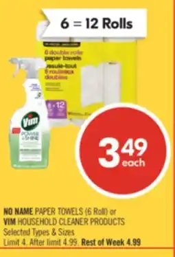 Shoppers Drug Mart NO NAME PAPER TOWELS (6 Roll) or VIM HOUSEHOLD CLEANER PRODUCTS offer