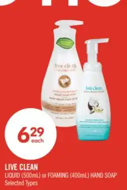 Shoppers Drug Mart LIVE CLEAN LIQUID (500mL) or FOAMING (400mL) HAND SOAP offer