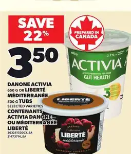 Independent City Market DANONE ACTIVIA, 650 G OR LIBERTÉ MÉDITERRANÉE, 500 G TUBS offer