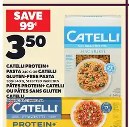 Independent City Market CATELLI PROTEIN+ PASTA, 340 G OR CATELLI GLUTEN-FREE PASTA, 300/340 G offer