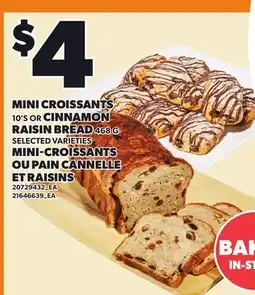 Independent City Market MINI CROISSANTS , 10'S OR CINNAMON RAISIN BREAD offer