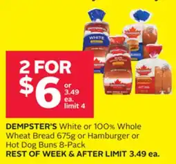 Rexall DEMPSTER'S White or 100% Whole Wheat Bread 675g or Hamburger or Hot Dog Buns 8-Pack offer