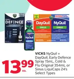 Rexall VICKS NyQuil + DayQuil, Early Defence Spray 15mL, Cold & Flu Original 354mL or Sinus LiquiCaps 24' s offer