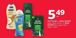 Rexall SOFTSOAP or IRISH SPRING Body Wash 591mL or IRISH SPRING Bar Soap 6-Pack offer
