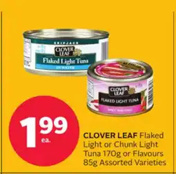 Rexall CLOVER LEAF Flaked Light or Chunk Light Tuna 170g or Flavours 85g offer