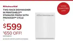 Goemans Appliances KITCHENAID TWO-RACK DISHWASHER IN PRINTSHIELD STAINLESS FINISH WITH PROWASH CYCLE offer