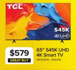 Leon's TCL 65 S45K Series 4K UHD HDR LED Smart TV with Google TV – 65S45K offer