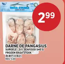 Kim Phat D.Y. SEAFOOD FROZEN BASA STEAK offer