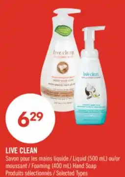 Pharmaprix LIVE CLEAN Liquid (500 mL) or Foaming (400 mL) Hand Soap offer