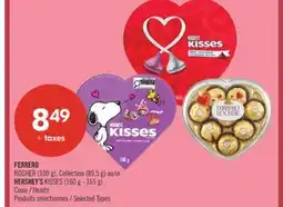 Pharmaprix FERRERO ROCHER (100 g), Collection (89,5 g) or HERSHEY'S KISSES (160 g - 165 g) Hearts offer