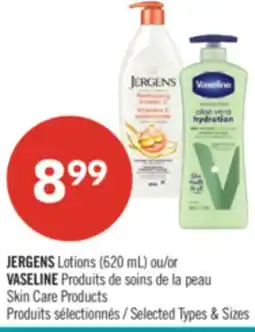 Pharmaprix JERGENS Lotions (620 mL) or VASELINE Skin Care Products offer