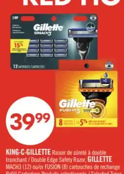Pharmaprix KING·C·GILLETTE Double Edge Safety Razor, GILLETTE MACH3 (12) or FUSION (8) Refill Cartridges offer