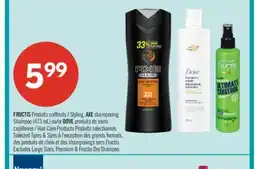 Pharmaprix FRUCTIS Styling, AXE shampooing Shampoo (473 mL) or DOVE produits Hair Care Products offer